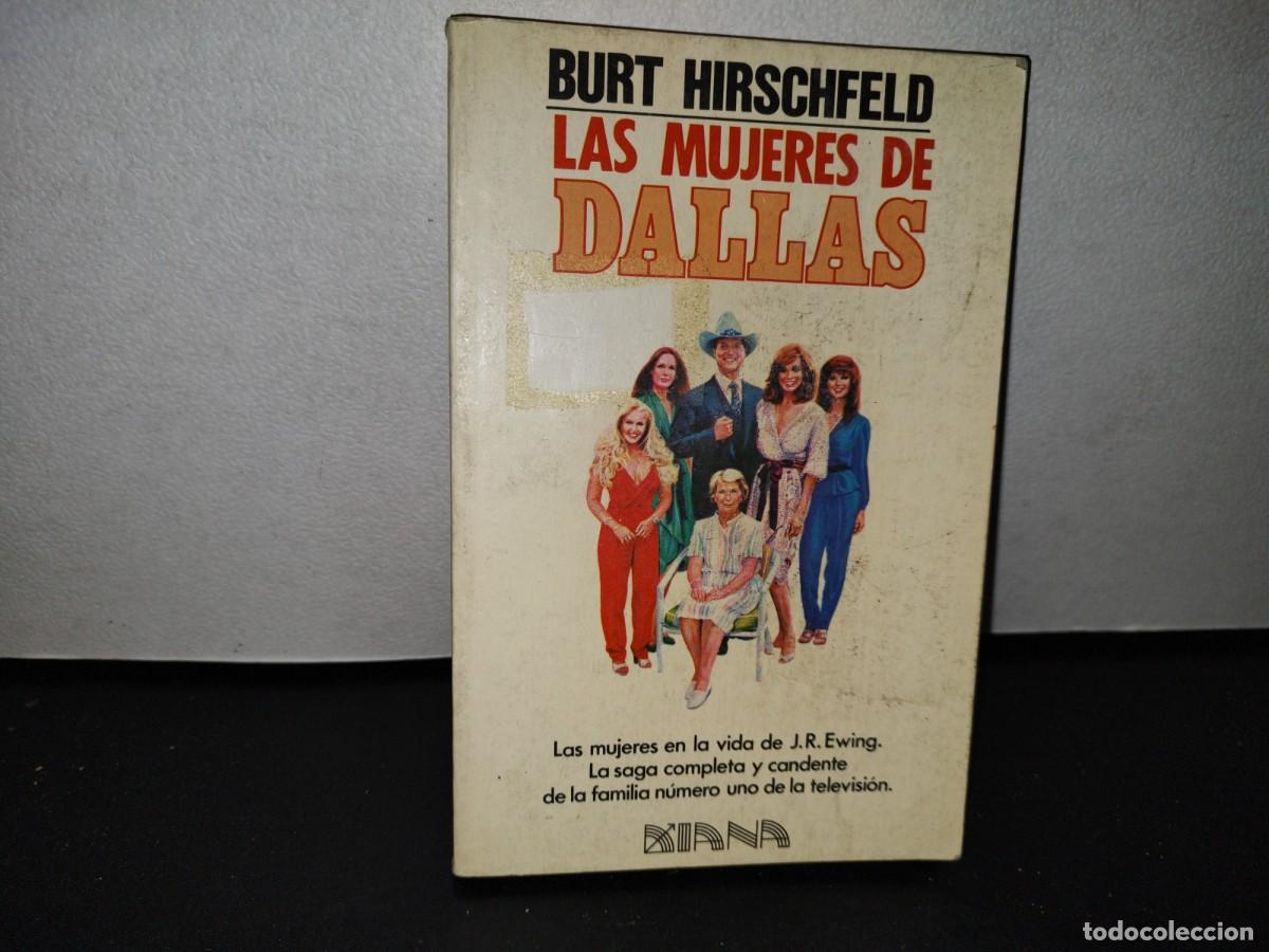 Libros de segunda mano: 45- LAS MUJERES DE DALLAS - BURT HIRSCHFELD - Foto 1