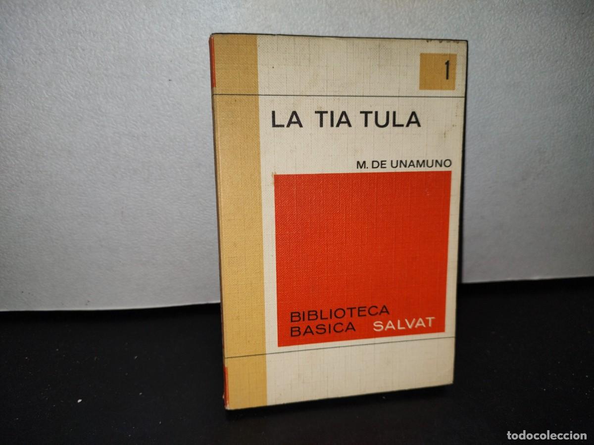 Libros de segunda mano: 45- LA T&Iacute;A TULA - M. DE UNAMUNO - Foto 1