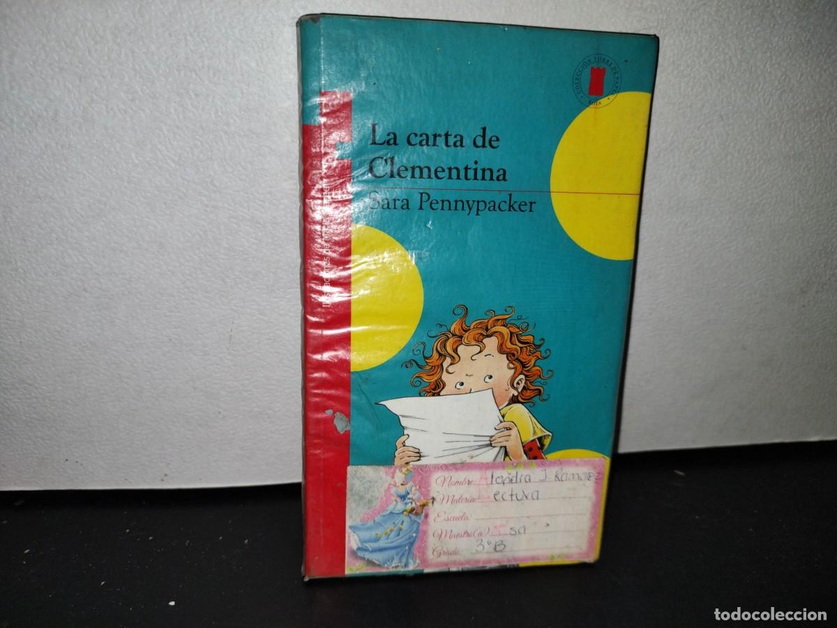 Libros de segunda mano: 45- LA CARTA DE CLEMENTINA - SARA PENNYPACKER - Foto 1
