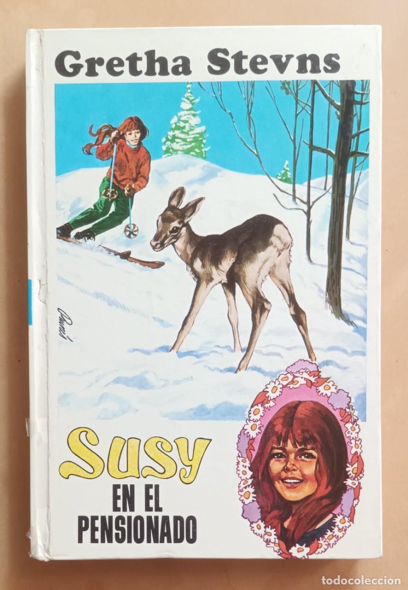 Libros de segunda mano: SUSY EN EL PENSIONADO - GRETHA STEVNS - TORAY - Foto 1