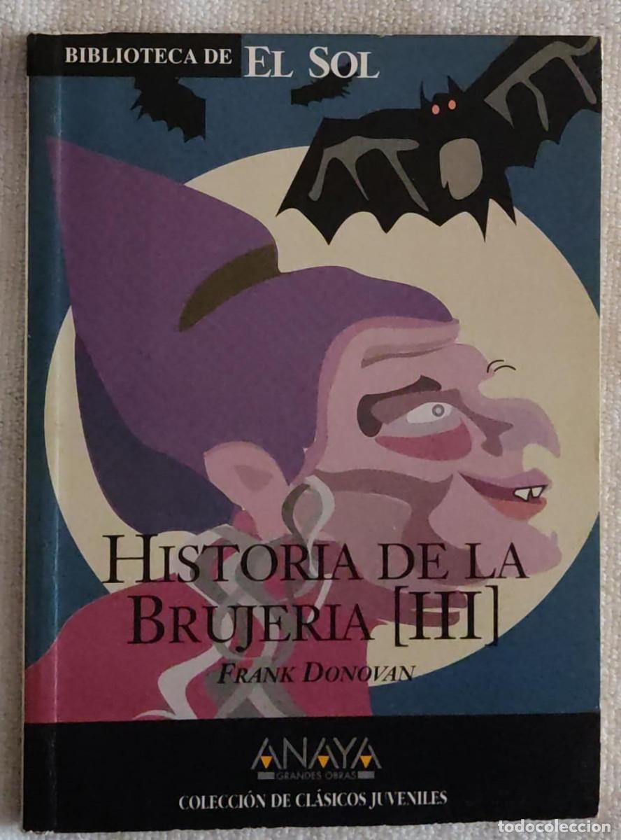 Libros de segunda mano: HISTORIA DE LA BRUJERIA III. - Foto 1