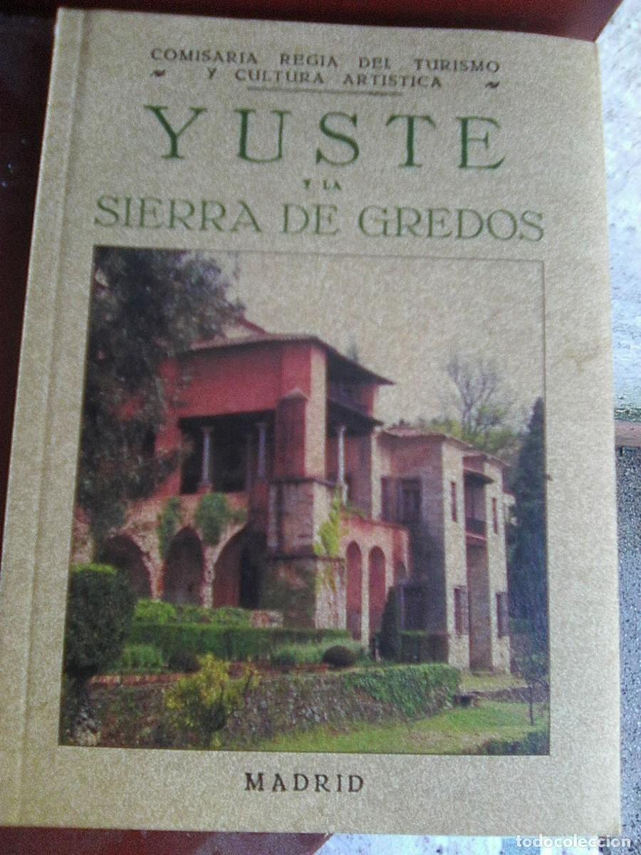 Libros de segunda mano: V.V.A.A - Yuste y La Sierra De Gredos (Maxtor, 2006) - Foto 1
