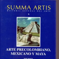 Libros de segunda mano: SUMMA ARTIS X / ARTE PRECOLOMBIANO, MEXICANO Y MAYA- JOSÉ PIJOAN. Lote 376383364