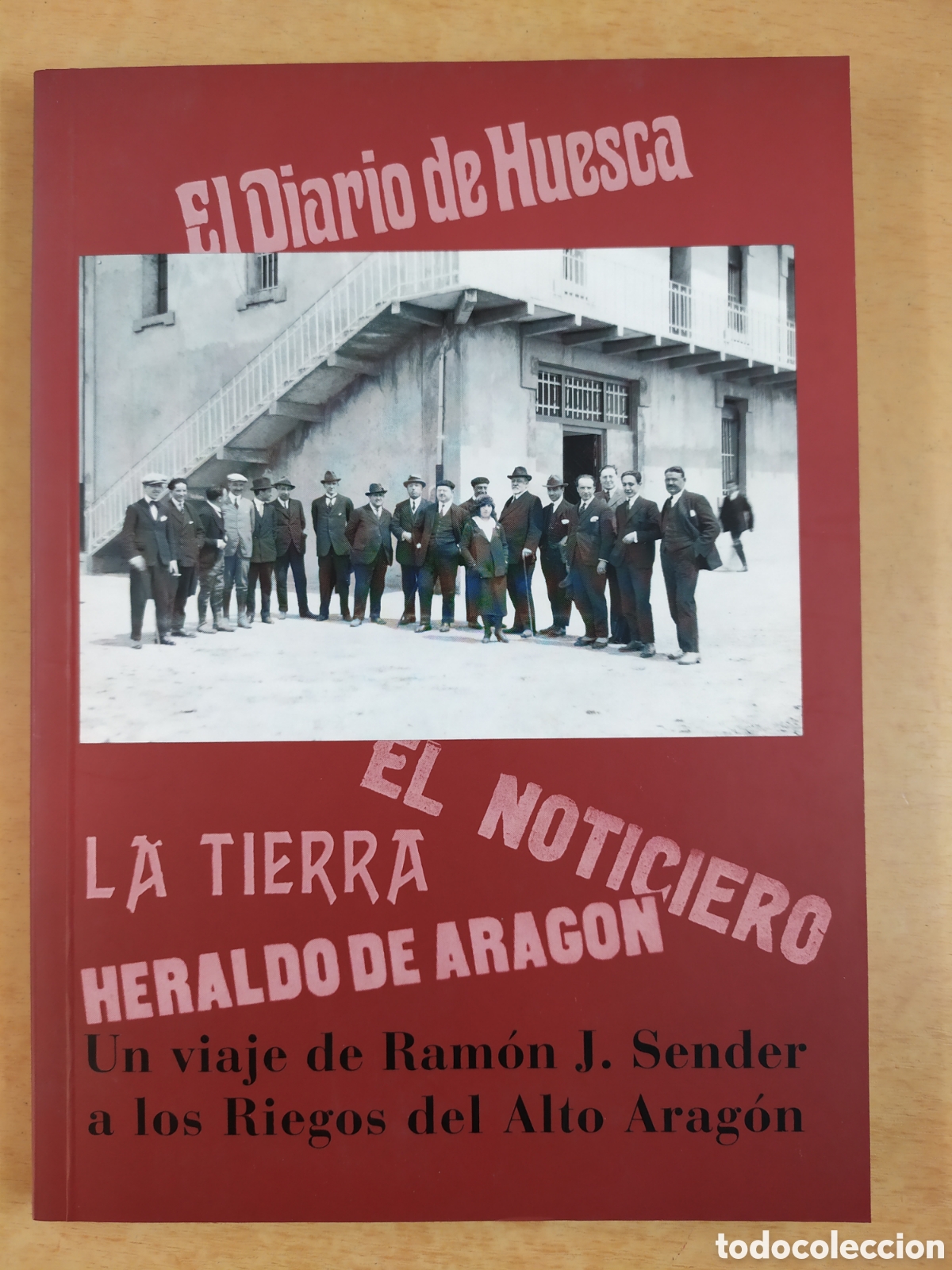 Libros de segunda mano: UN VIAJE DE RAM&Oacute;N J. SENDER A LOS RIEGOS DEL ALTO ARAG&Oacute;N / 2001