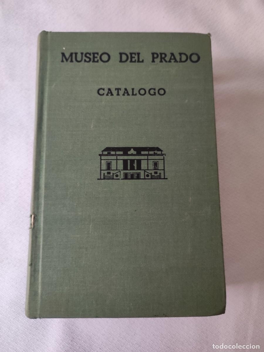 Libros de segunda mano: Museo del Prado. Cat&aacute;logo. - Foto 1