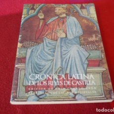 Libros de segunda mano: CRONICA LATINA DE LOS REYES DE CASTILLA ( LUIS CHARLO BREA ) 1999 AKAL CLASICOS MEDIEVALES