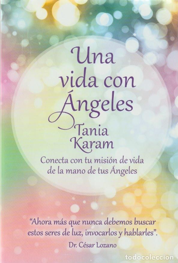 Libros de segunda mano: Una vida con &aacute;ngeles / Tania Karam - Foto 1