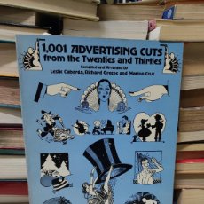 Libros de segunda mano: 1001 ADVERTISING CUTS FROM THE TWENTIES AND THIRTIES - NEW YORK 1987