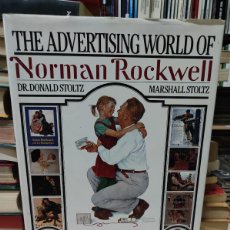 Libros de segunda mano: THE ADVERTISING WORLD OF NORMAN ROCKWELL, DR DONALD STOLTZ,MARSHALL STOLTZ, MADISON SQUARE PRESS