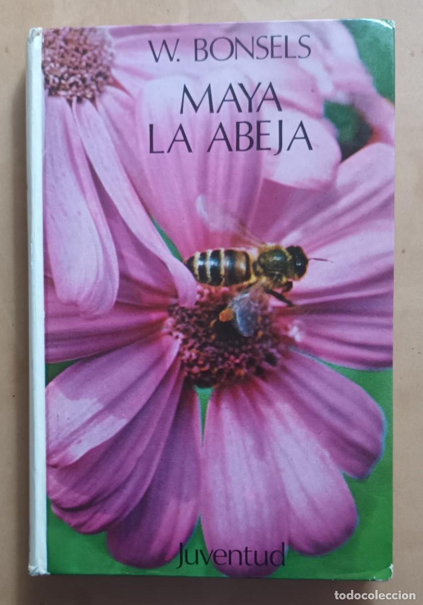 Libros de segunda mano: MAYA LA ABEJA - W. BONSELS - ED. JUVENTUD - 1978 - Foto 1