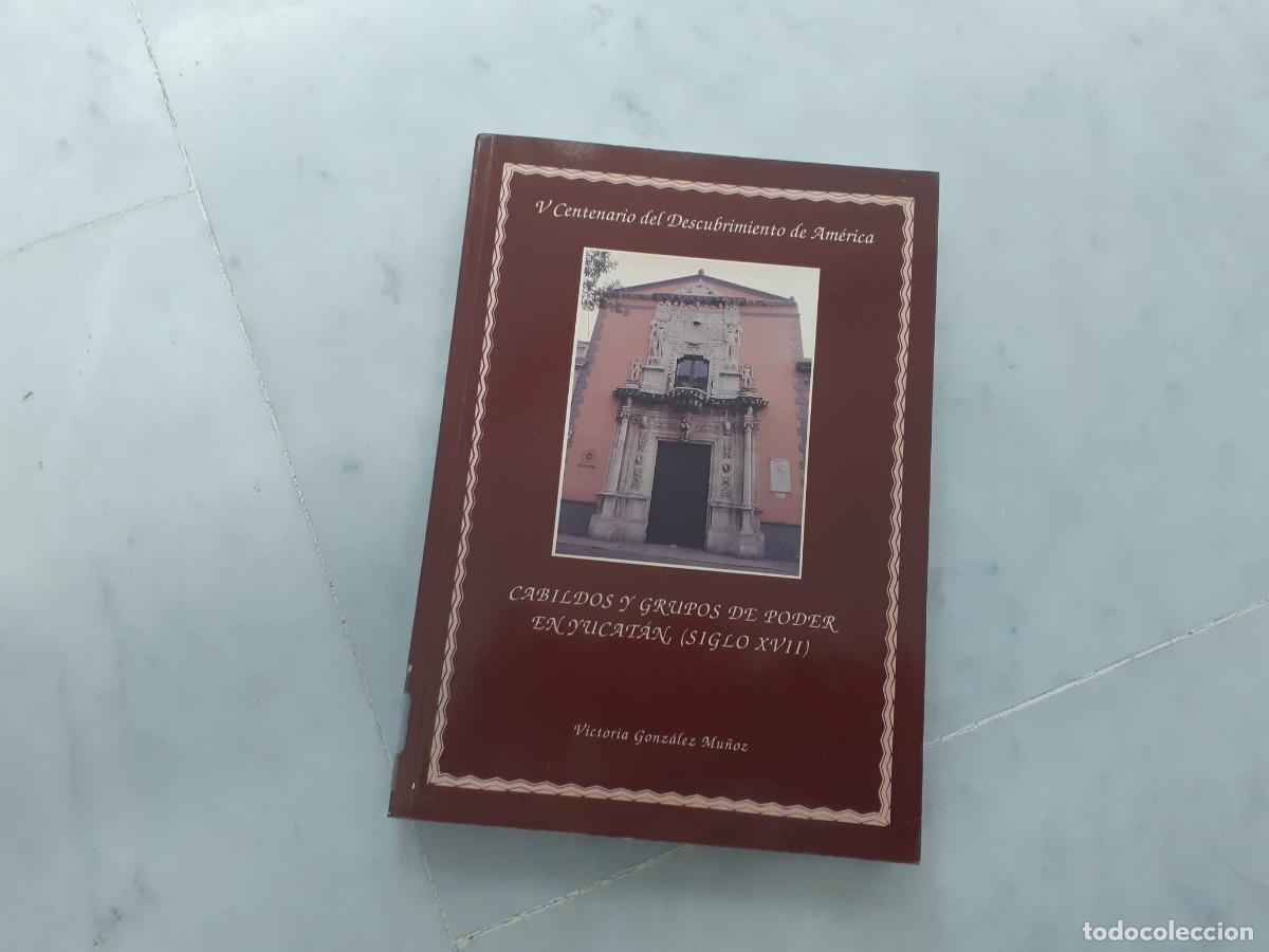 cabildos y grupos de poder en yucatan (siglo xv - Compra venta en  todocoleccion