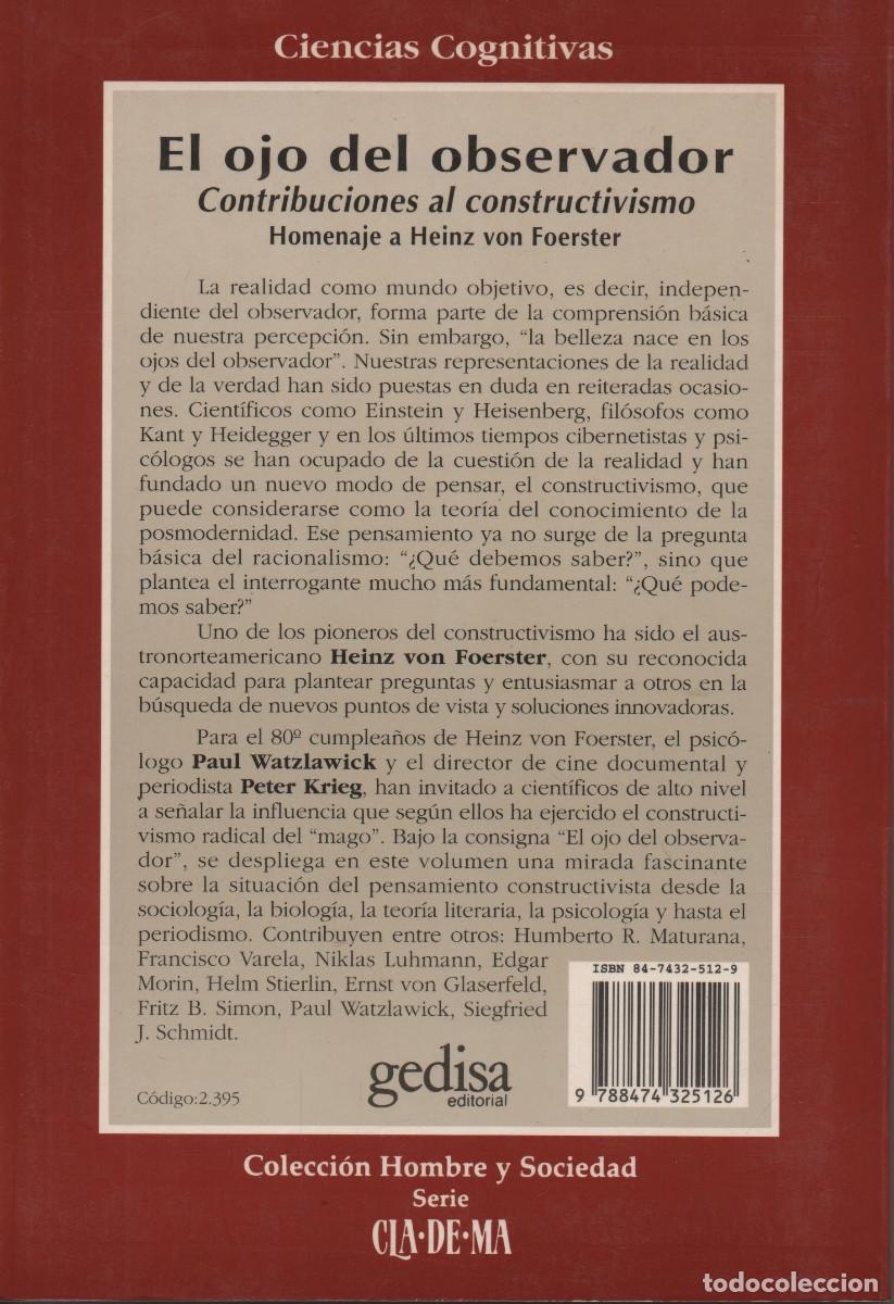 Libros de segunda mano: El ojo del observador. Contribuciones al constructivismo. VVAA. Gedisa. 1994. - Foto 2