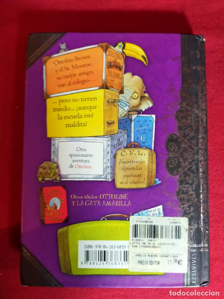 Libros de segunda mano: CHRIS RIDDELL - OTTOLINE VA AL COLEGIO - Foto 2
