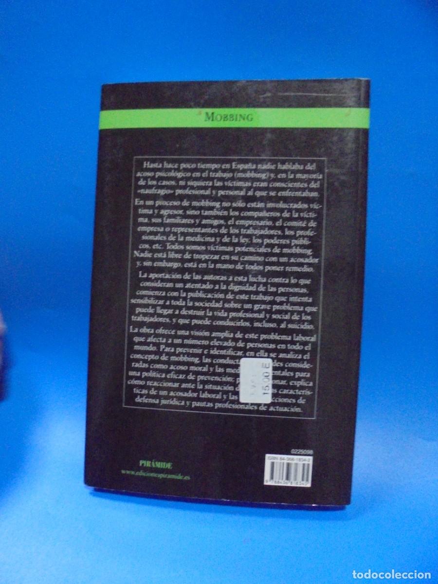 Libros de segunda mano: MOBBING. COMO PREVENIR IDENTIFICAR Y SOLUCIONAR. LOPEZ CABARCOS. 2003. PAGS : 233. - Foto 4