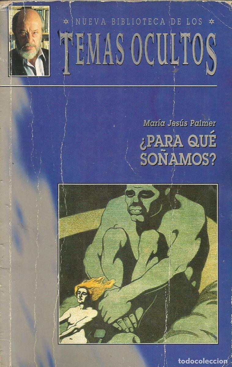 Libros de segunda mano: &iquest;Para qu&eacute; so&ntilde;amos? Mar&iacute;a Jes&uacute;s Palmer - Foto 1