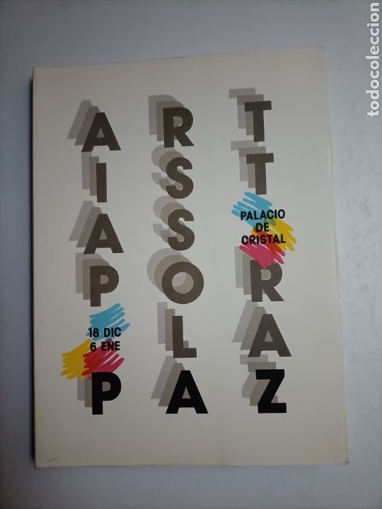 Libros de segunda mano: Artistas por la paz.. Palacio de Cristal Madrid.... Arte siglo XX