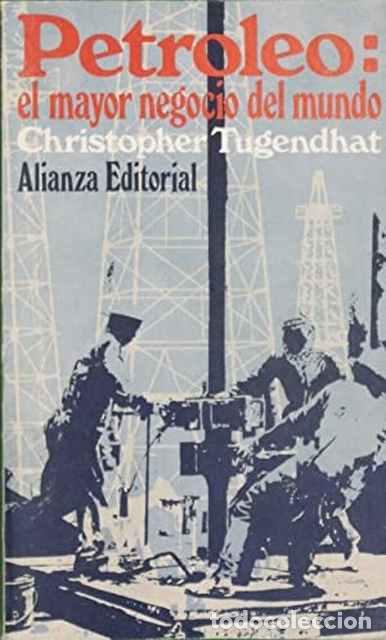 Libros de segunda mano: Petr&oacute;leo: el mayor negocio del mundo - Tugendhat, Christopher - Foto 1