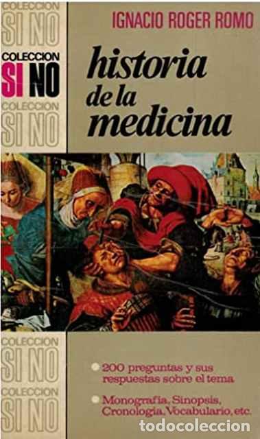 Libros de segunda mano: Historia de la Medicina - Roger Romo, Ignacio - Foto 1