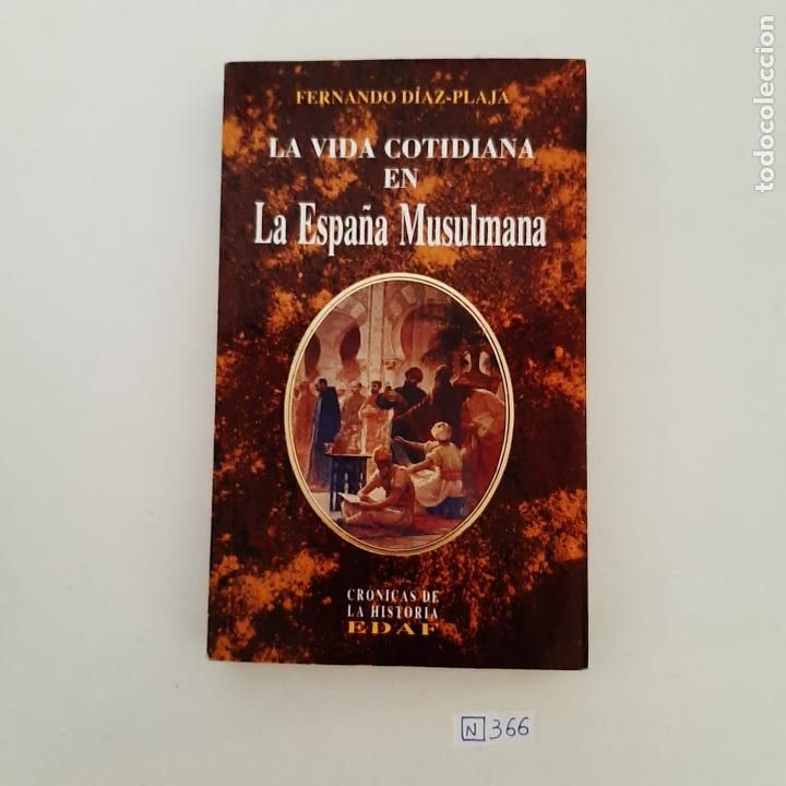Libros de segunda mano: La vida cotidiana en la Espa&ntilde;a Musulmana - Foto 1