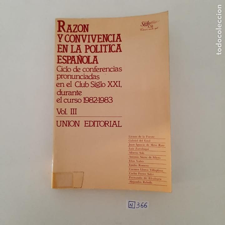 Libros de segunda mano: Raz&oacute;n y convivencia en la pol&iacute;tica espa&ntilde;ola - Foto 1