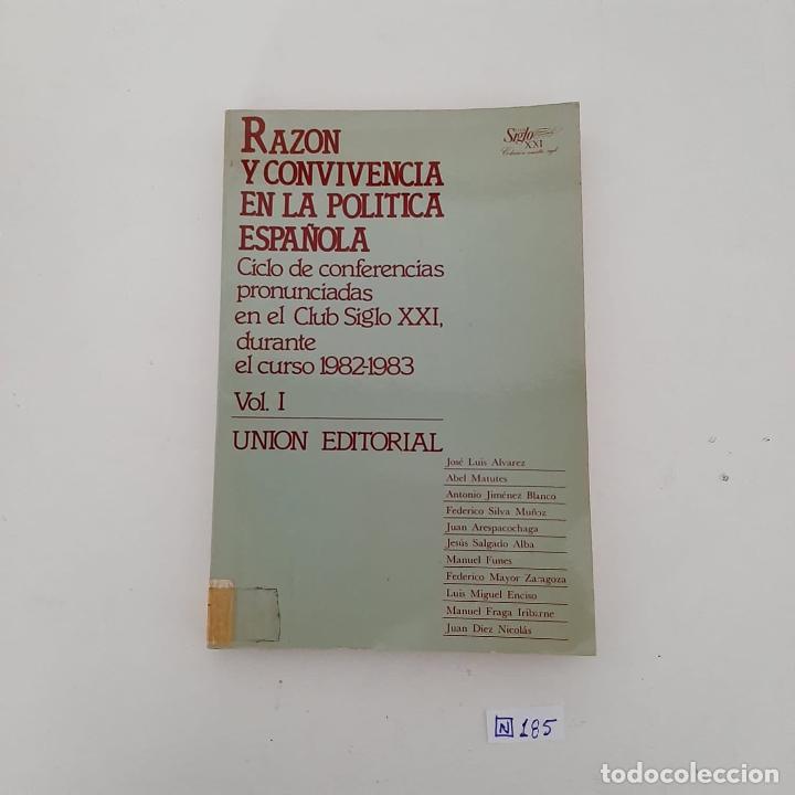 Libros de segunda mano: Raz&oacute;n y convivencia en la pol&iacute;tica espa&ntilde;ola - Foto 1