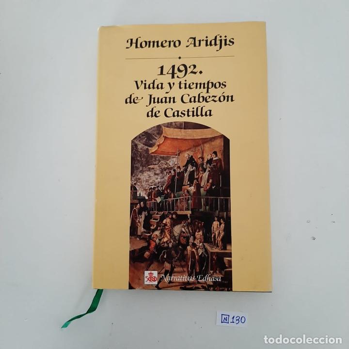 Libros de segunda mano: 1492 vida y tiempos de Juan Cabezon de Castilla - Foto 1