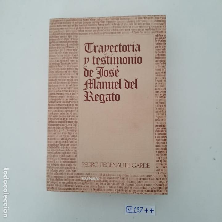 Libros de segunda mano: Trayectoria y testimonio de Jos&eacute; Manuel del Regato - Foto 1