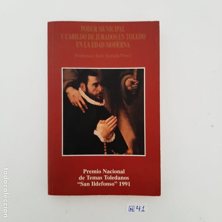 Libros de segunda mano: Poder municipal y Cabildo de jurados en Toledo en la Edad Moderna - Foto 1
