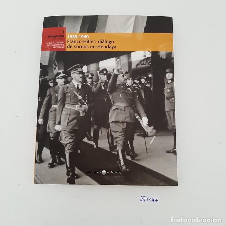 Libros de segunda mano: Franco Hitler di&aacute;logo de sordos en Hendaya - Foto 1
