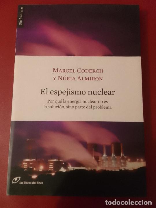 Libros de segunda mano: Marcel Coderch y N&uacute;ria Almiron: El espejismo nuclear - Foto 1
