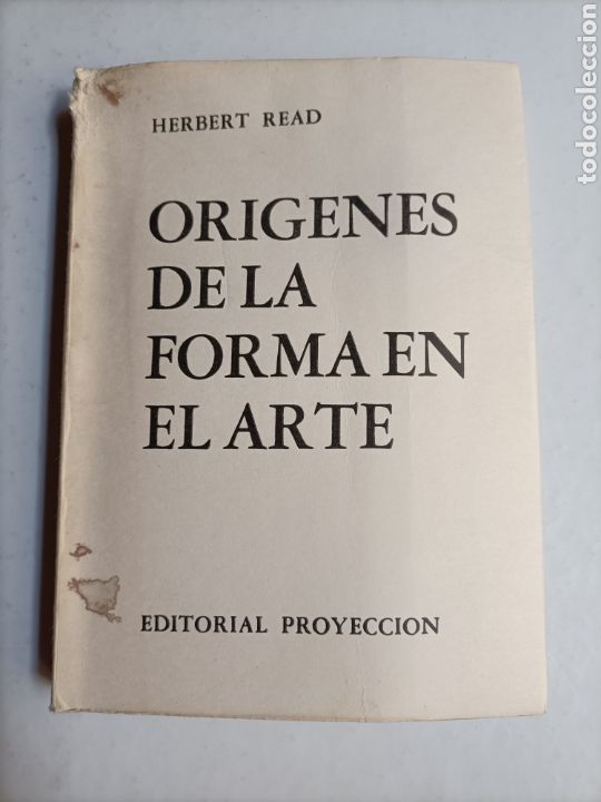 Libros de segunda mano: Or&iacute;genes de la forma en el arte Herbert Read editorial proyecci&oacute;n.. pensamiento arte - Foto 2
