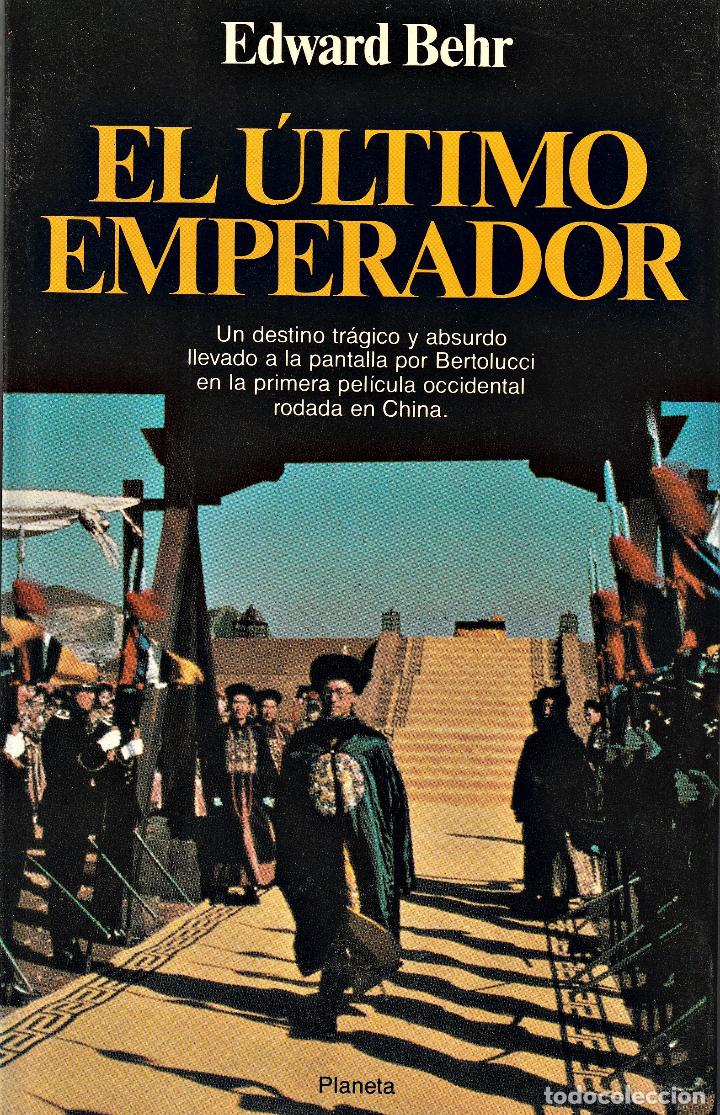 Libros de segunda mano: El &Uacute;ltimo Emperador (Behr) - Foto 1
