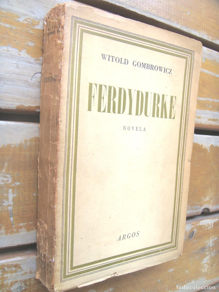 Libros de segunda mano: Witold Gombrowicz: FERDYDURKE. Novela. - Foto 2