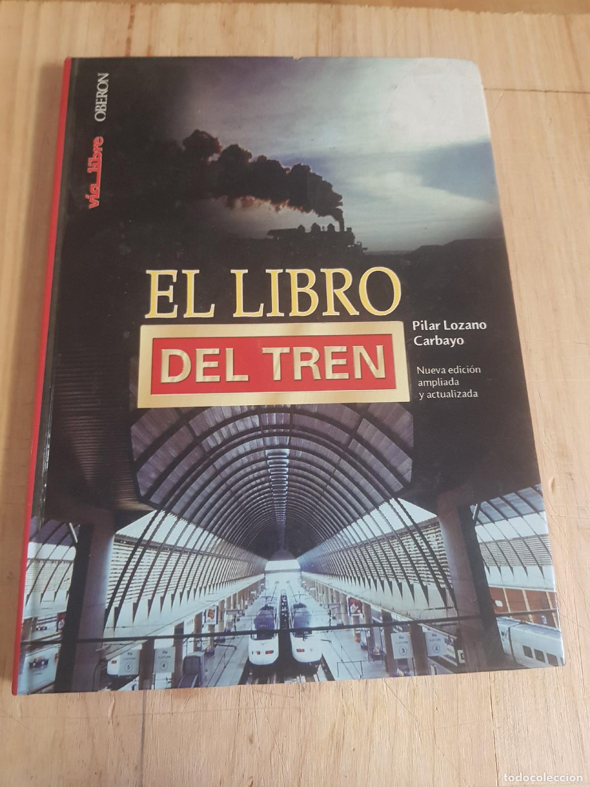 Libros de segunda mano: El libro del tren - Pilar Lozano Carbayo - Foto 1