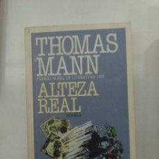 Libri di seconda mano: ALTEZA REAL. THOMAS MANN.