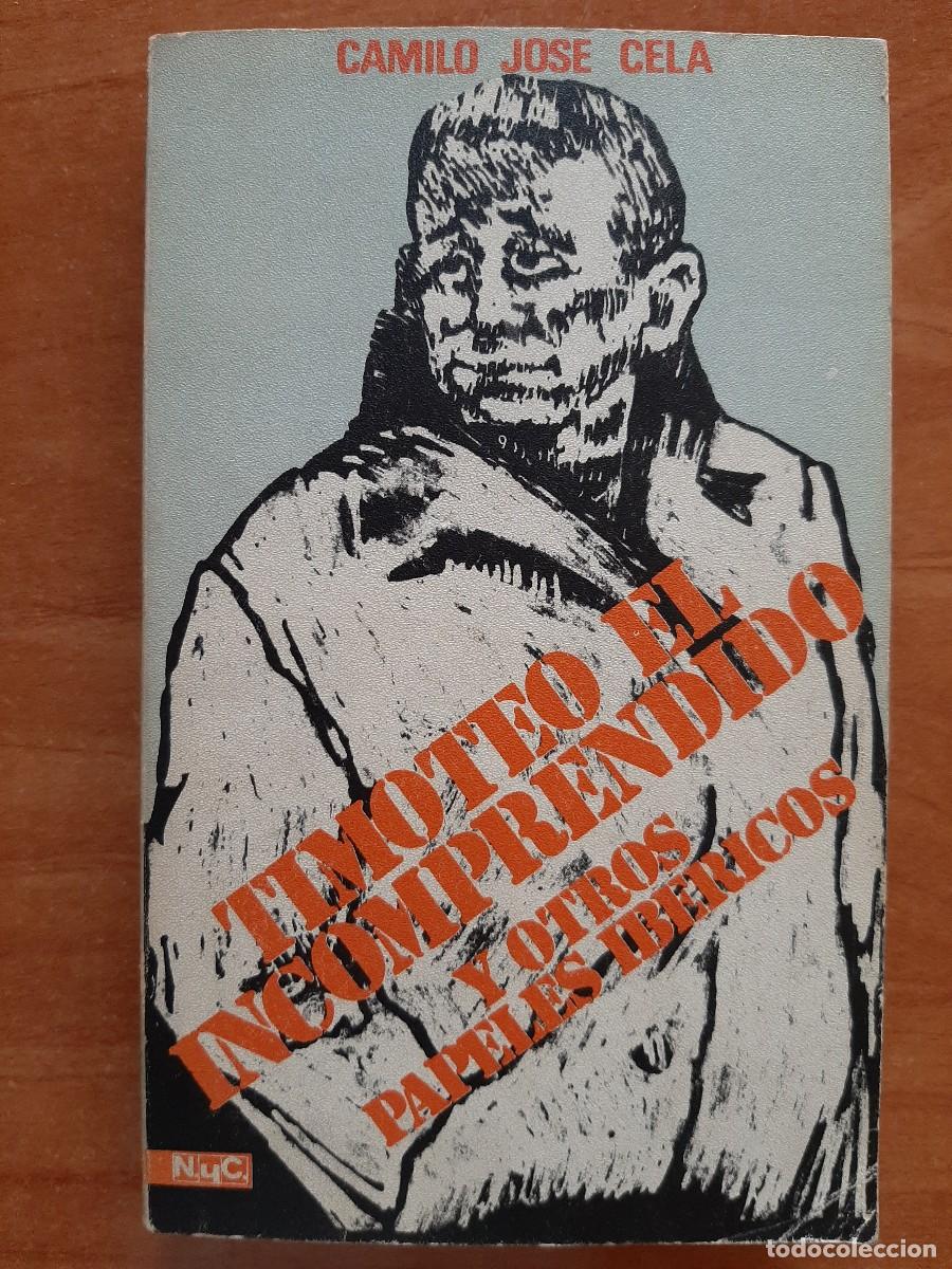 Libros de segunda mano: TIMOTEO EL INCOMPRENDIDO Y OTRO PAPELES IB&Eacute;RICOS - CELA - Foto 1
