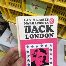 Libros de segunda mano: P8 LAS MEJORES NARRACIONES JACK LONDON. Lote 377449934