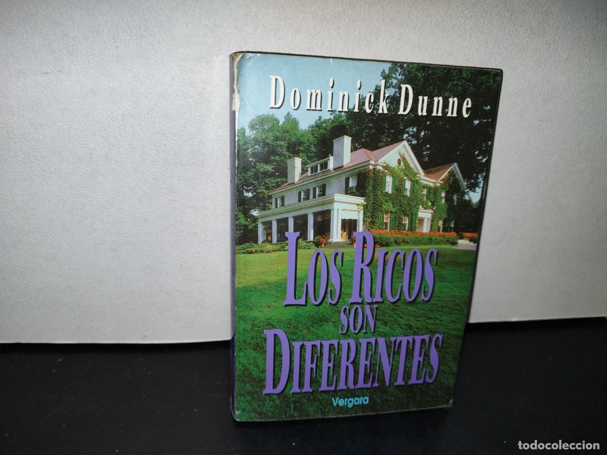 Libros de segunda mano: 46- LOS RICOS SON DIFERENTES - DOMINICK DUNNE - Foto 1