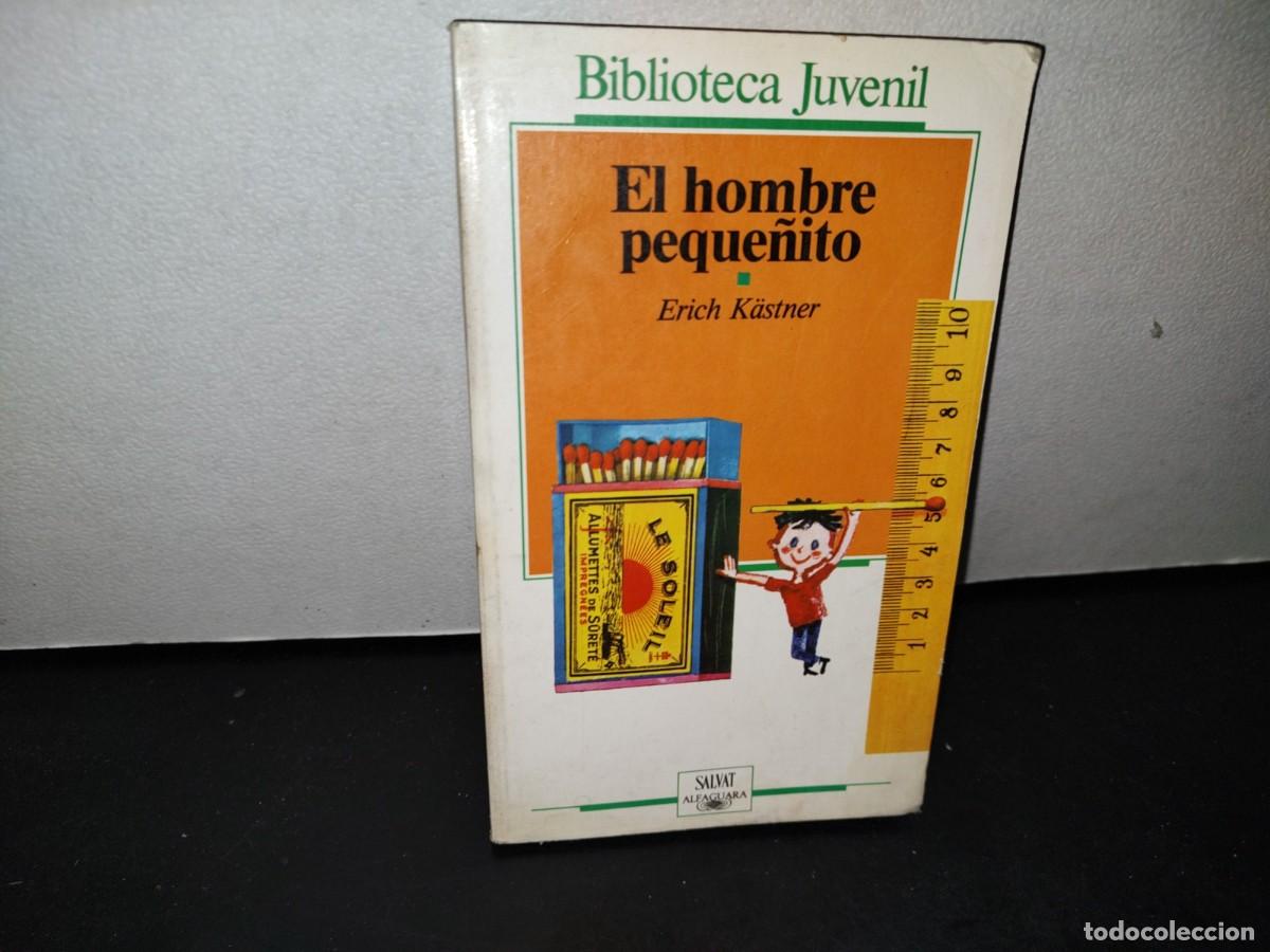 Libros de segunda mano: 46- EL HOMBRE PEQUE&Ntilde;ITO - ERICH K&Auml;STNER - Foto 1