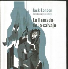Libros de segunda mano: JACK LONDON. LA LLAMADA DE LO SALVAJE. NORDICA LIBROS. Lote 377488414