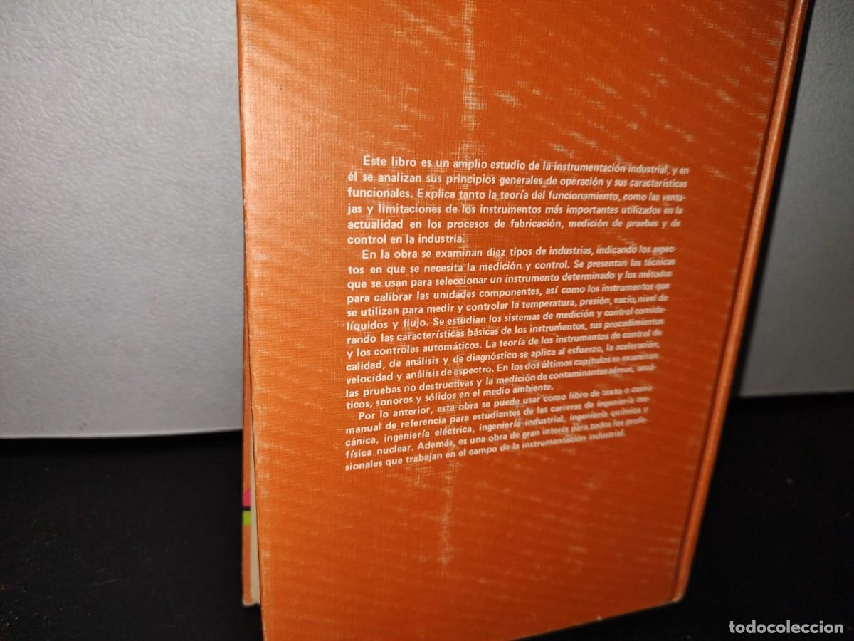 Libros de segunda mano: 46- INSTRUMENTACI&Oacute;N INDUSTRIAL - HAROLD E. SOISSON - Foto 3