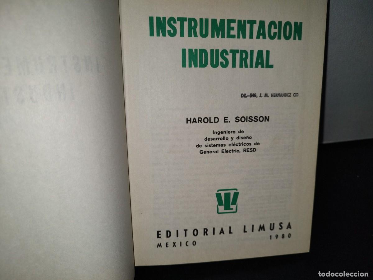 Libros de segunda mano: 46- INSTRUMENTACI&Oacute;N INDUSTRIAL - HAROLD E. SOISSON - Foto 4