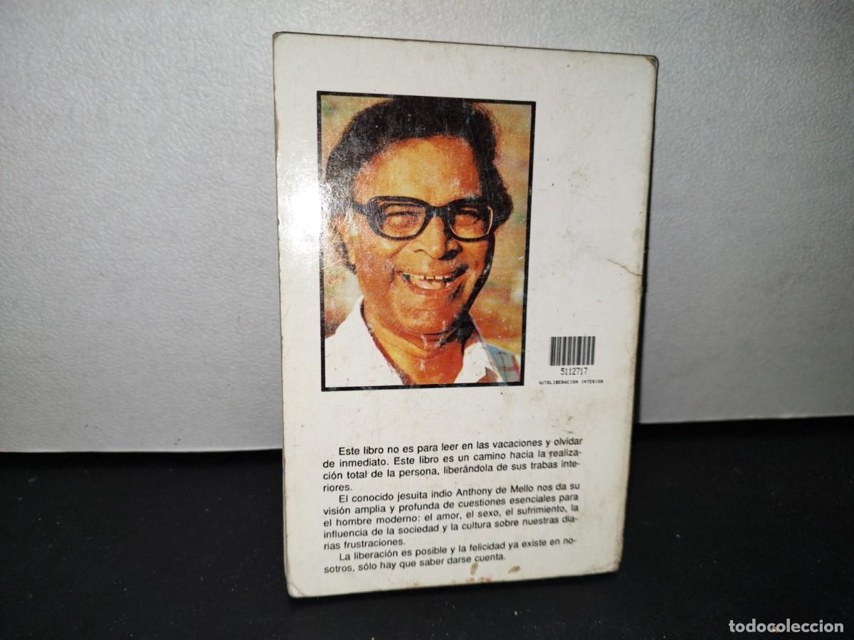 Libros de segunda mano: 47- AUTOLIBERACI&Oacute;N INTERIOR - ANTHONY DE MELLO - Foto 3