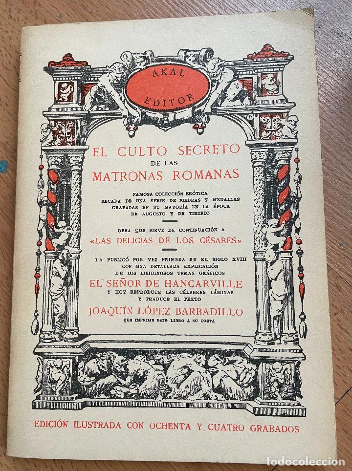 Libros de segunda mano: EL CULTO SECRETO DE LAS MATRONAS ROMANAS, Akal, Facsimil - Foto 1