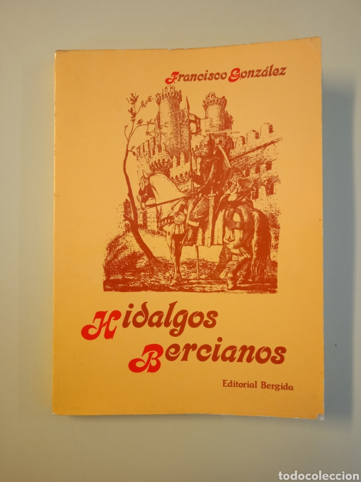 Libros de segunda mano: Hidalgos Bercianos. Francisco Gonz&aacute;lez. - Foto 1