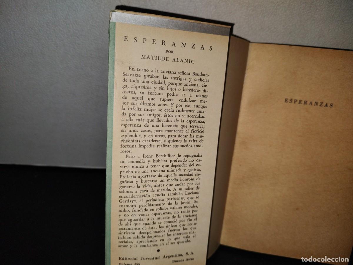 Libros de segunda mano: 47- ESPERANZAS - MATILDE ALANIC - 1945 - Foto 3