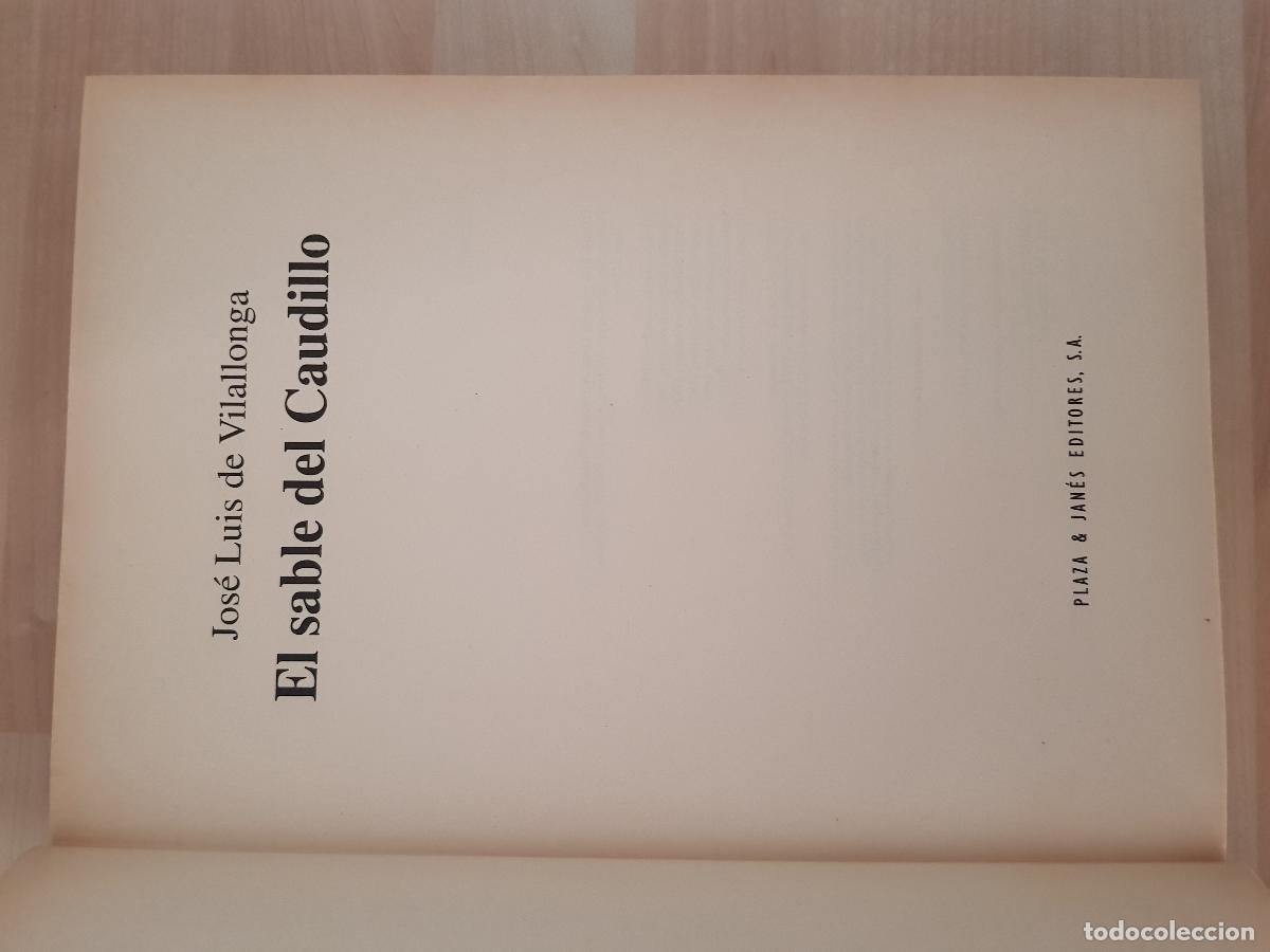 Libros de segunda mano: El sable del caudillo - Jos&eacute; Luis de Vilallonga - Foto 3