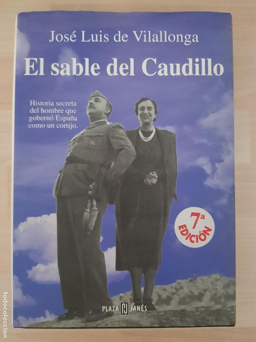Libros de segunda mano: El sable del caudillo - Jos&eacute; Luis de Vilallonga - Foto 1