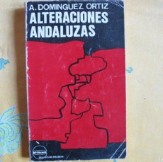 Libros de segunda mano: ALTERACIONES ANDALUZAS - A. DOMINGUEZ ORTIZ (EDICIONES NARCEA 1973. Lote 377911159