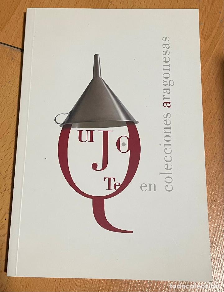 Libros de segunda mano: EL QUIJOTE EN COLECCIONES ARAGONESAS - Foto 1